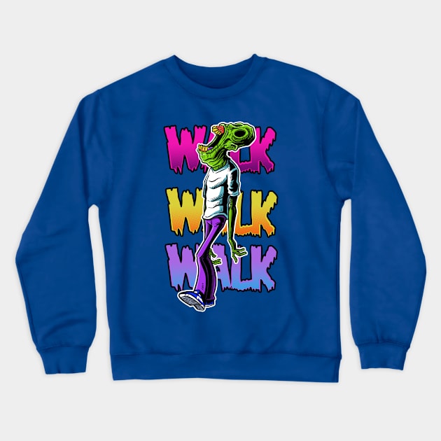 walk zombie walk Crewneck Sweatshirt by mauchofett